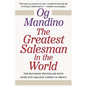 The Greatest Salesman in the World -- Og Mandino